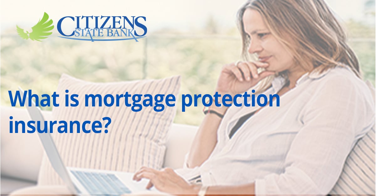What is mortgage protection insurance?