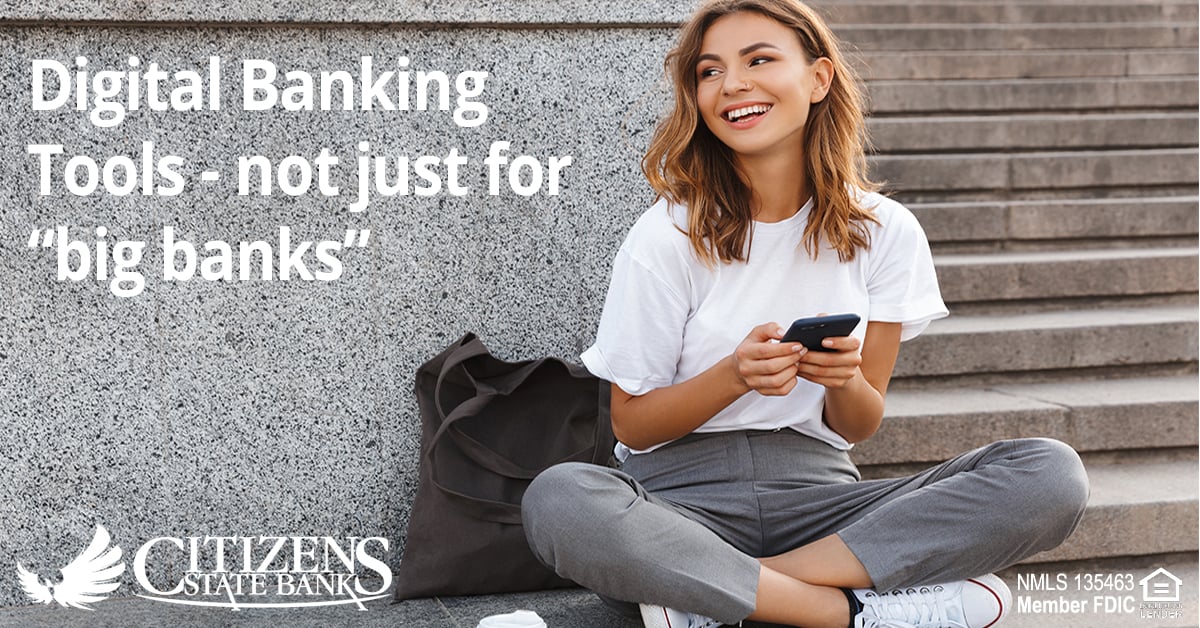 Citizens State Bank Delivers Digital Banking Tools