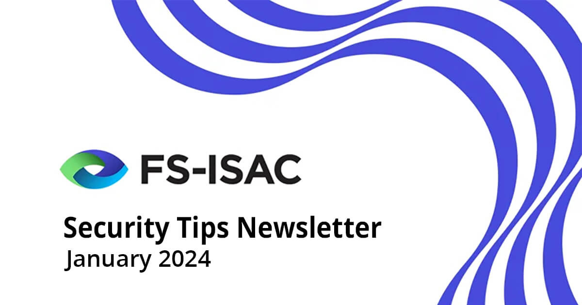 FS-ISAC January 2024 Security Newsletter