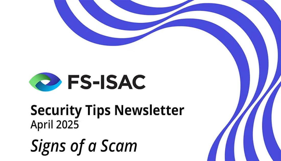 Text that says FS-ISAC Security Newsletter
