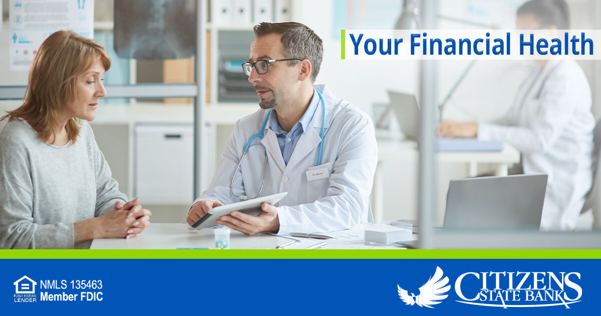 Citizens State Bank can help you evaluate your Financial Health