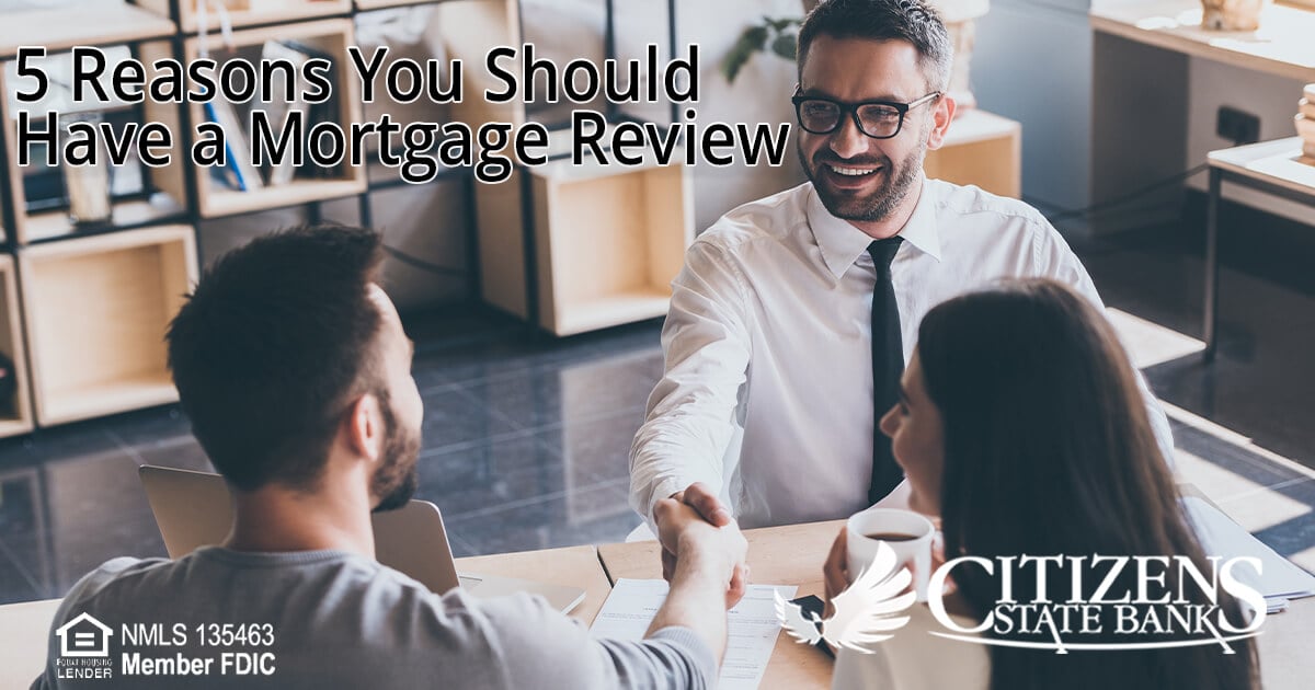 5 Reasons You Should Have a Mortgage Review